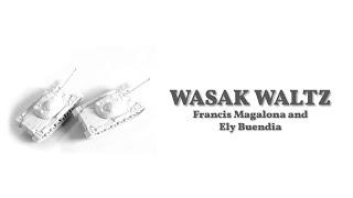 FrancisM, Ely Buendia - Wasak Waltz [Lyric Video]