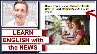 Meat and Cheese Prices Soar at This Supermarket! | Learn English with the News