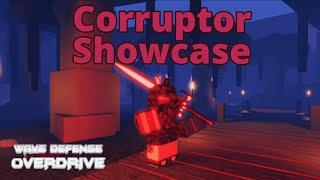 Corruptor Showcase | Wave Defense: OVERDRIVE!