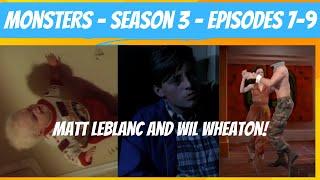 Monsters - TV Show Review - ( Matt Leblanc,  Killer Babies, Wil Wheaton and Greenscreens)