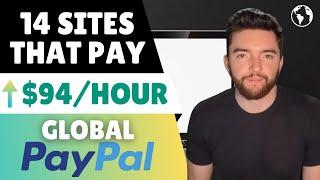 14 Legit Websites That Pay You ⬆️$94/Hour via PayPal