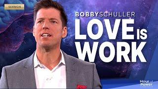 Bobby Schuller's SHOCKING Truth About God's Love