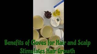 DIY Natural Hair Products, Pomade & Hair Butter #naturalhairproducts  #diyhairpomade #clovebenefits