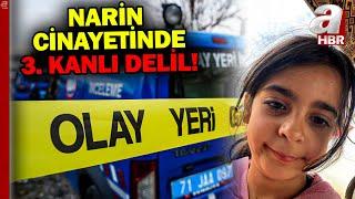 Narin cinayetinde 3. kanlı delil! Üs bölgesindeki görüntüler inceleniyor | A Haber