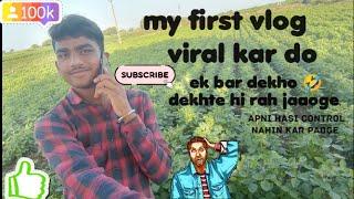 my first vlog Life ka viral Ho Gaya   #viral #myfirstvlog #channel #xyzbca