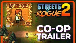 Streets of Rogue 2 - Co-Op Trailer