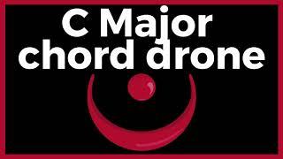 DRONE: C Major CHORD | Cello | Strings