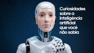 Curiosidades Incríveis sobre Inteligência Artificial que Você Precisa Saber!