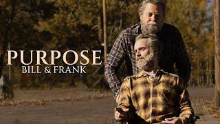 Purpose (Bill & Frank) - The Last of Us