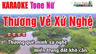 Thương Về Xứ Nghệ Karaoke Tone Nữ | Nhạc Sống Thanh Ngân - Beat Phối Mới 2023