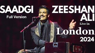 Saadgi live in London 2024 | Zeeshan Ali