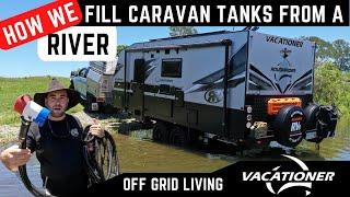 HOW TO: Fill your WATER TANKS in your CARAVAN from a RIVER! - OFFROAD/OFFGRID Vacationer Caravan