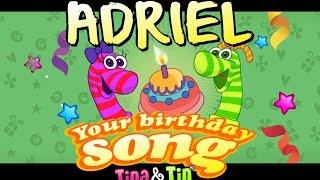 Tina & Tin Happy Birthday ADRIEL (Personalized Songs For Kids) #PersonalizedSongs