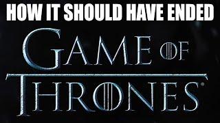 How Game of Thrones Should Have Ended!