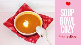 Free Bowl Cozy Sewing Pattern (Soup Bowl Cozy)