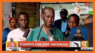 “Gachagua is in stable condition,” Karen Hospital’s Dr Dan Gikonyo says