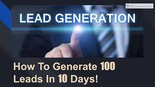 How To Generate 100 Leads In 10 Days