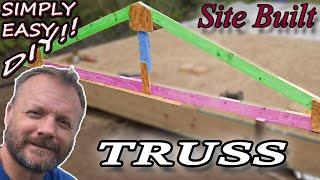 DIY   Trusses  Site Built / Building A Workshop Shed