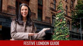 Christmas in London Guide  Festive Things to Do in London