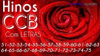 HINOS CCB -51-52-53-54-55-56-57-58-59-60-61-62-63-64-65-66-67-68-69-70-71-72-73-74-75-Hinos Cantados