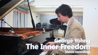 George Yohng - The Inner Freedom (demo)