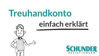 Treuhandkonto einfach erklärt | SCHUNDER Bestattungen