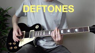 12 Deftones Riffs/Songs