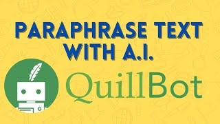 Paraphrase ANY Text using AI with Quillbot