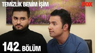 Temizlik Benim İşim 142. Bölüm