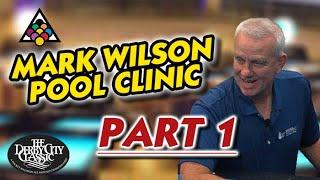 MARK WILSON POOL CLINIC: Part 1 (of 3) - Shot demonstration