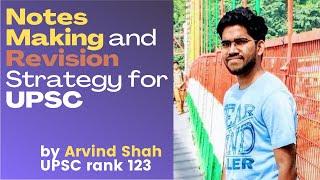 Note Making and Revision Strategy (Busting many myths) by Arvind Shah, Rank 123