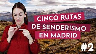 5 RUTAS DE SENDERISMO EN MADRID #2