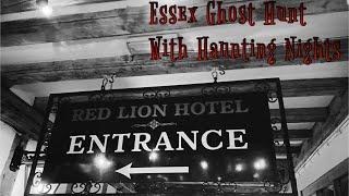 Exploring the Ghosts of Essex with Haunting Nights - Ghost hunts, ghost walks and pyschic suppers