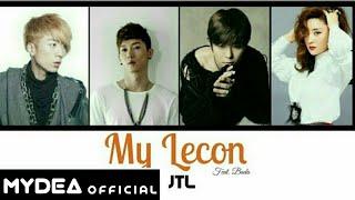 JTL - My Lecon (Lyrics Video)