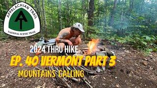 Appalachian Trail Thru Hike Ep. 40 | Vermont Part 3