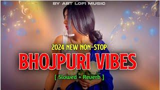 Nonstop Enjoy Bhojpuri Vibes Songs | Pawan Singh, Khesari Lal | Slowed and Reverb | ABT Lofi Music