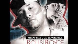 Melo The God & Noedall - Rolls Royce Music