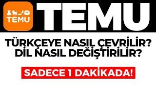 TEMU Türkçeye Nasıl Çevrilir? TEMU Dil Nasıl Değiştirilir? GÜNCEL