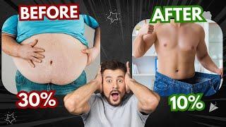 FASTEST WAY FROM 30% to 10% BODY FAT