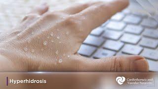 Hyperhidrosis | Abnormal Excessive Sweating | Hyperhidrosis Surgery | Thoracic Surgery | CTVS Texas