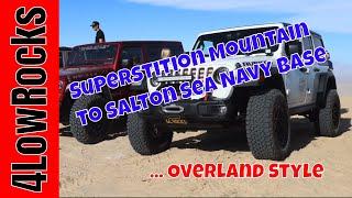 Superstition Mountain to Salton Sea Navy Base | San Diego Jeep Club