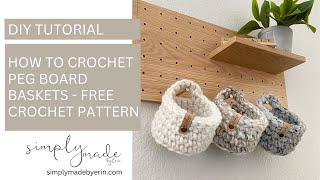 How to Crochet The Peg Board Basket | Crochet Tutorial