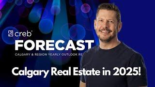 Calgary Alberta Real Estate Prices - 2025 Market Predictions