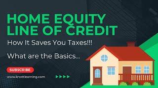 SAVE TAXES with a Home Equity line of Credit !!!!