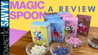 MAGIC SPOON CEREAL REVIEW -  DIABETIC FRIENDLY BUT DOES IT TASTE LIKE MAGIC?