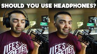 Debate: Headphones vs. NO Headphones - Podcasting and Live Streaming Tips