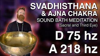 Svadhisthana and Ajna Sound Meditation | Sacral charka and Third Eye Chaka Activation