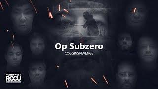 Operation Subzero - Coggins Revenge