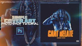 Simple Cover Art Design | Photoshop Tutorial | King Von GFX