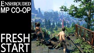 Fresh Start | Enshrouded | Multiplayer Co-Op |  Episode 1